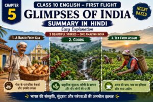 Glimpses of India Summary in Hindi Class 10 English